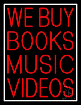 We Buy Books Music Videos Block White Border Neon Sign