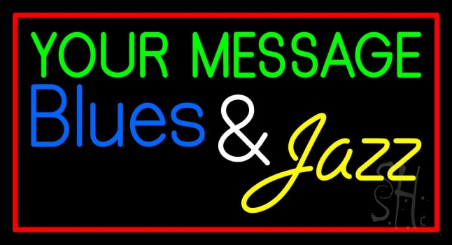 Custom Blues Jazz Red Border Neon Sign