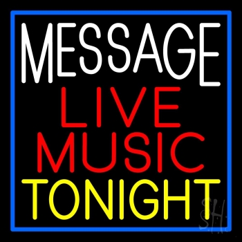 Custom Red Live Music Yellow Tonight Blue Border Neon Sign