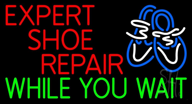 Expert Shoe Repair While You Wait Neon Sign
