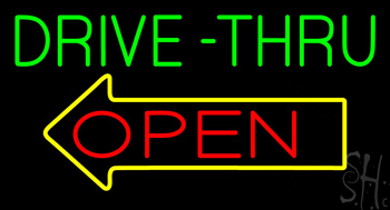 Drive Thru Open With Arrow Neon Sign
