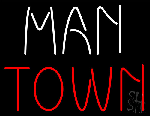 Man Town Neon Sign