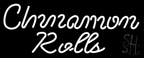 Chmamon Rolls Neon Sign