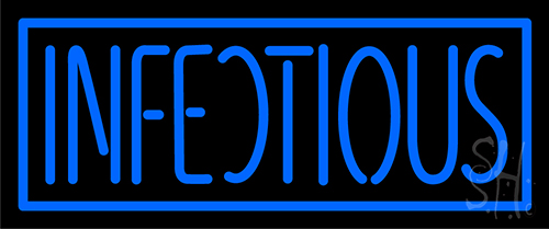 Infectious Neon Sign