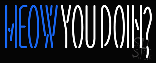 Meow You Doin Neon Sign