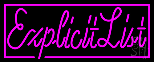 Pink Border Erplicit List Neon Sign
