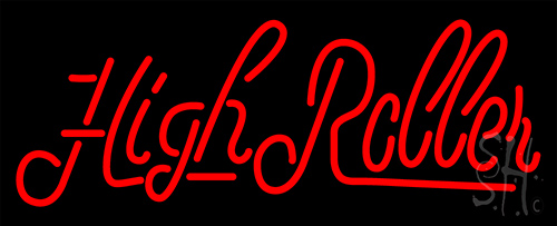 Highroller Neon Sign