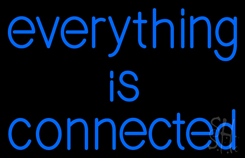 Everything Is Connected Neon Sign