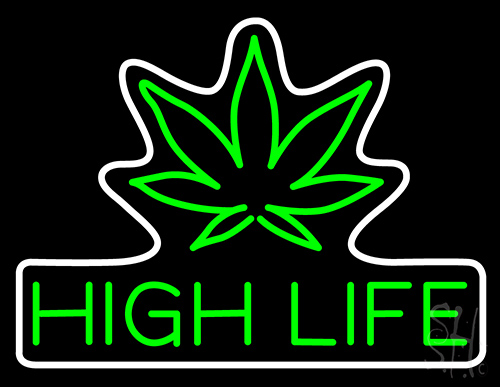 High Life Neon Sign