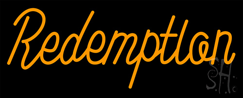 Redemption Neon Sign