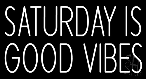 Saturday Is Good Vibes Neon Sign | Business Neon Signs | Neon Light