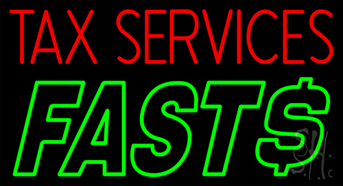 Tax Service Fast Neon Sign