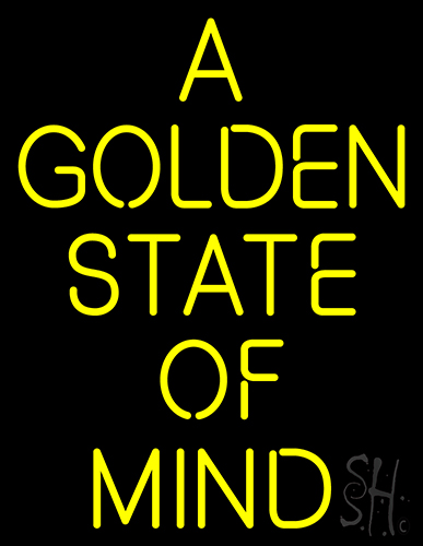 A Golden State Of Mind Neon Sign