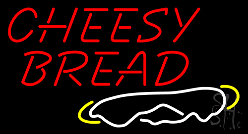 Cheesy Bread Neon Sign