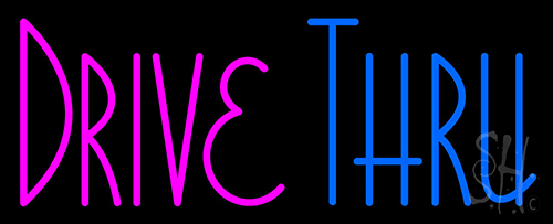 Drive Thru Neon Sign