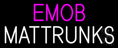 Emob Mattrunks Neon Sign