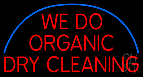 We Do Organic Dry Cleaning Neon Sign