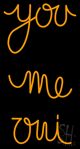 You Me Neon Sign