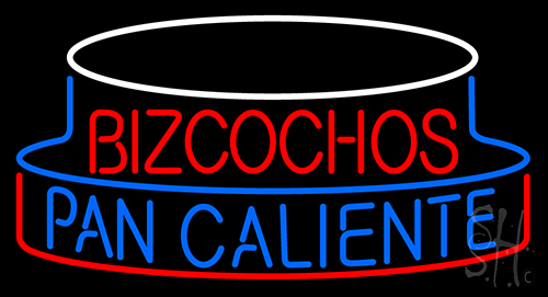 Bizcochos Pan Caliente Neon Sign