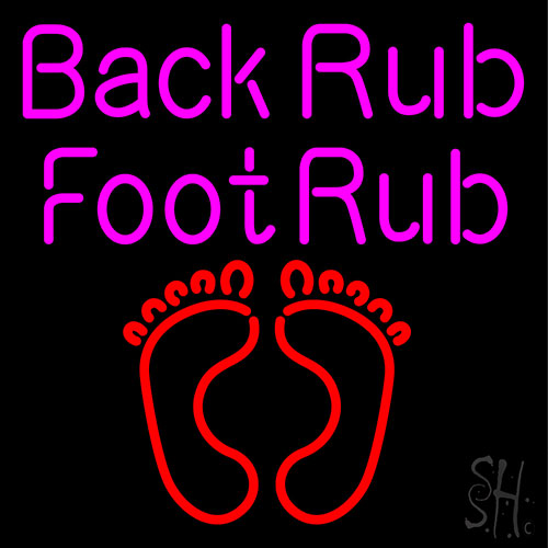 Back Rub Foot Rub With Foot Neon Sign