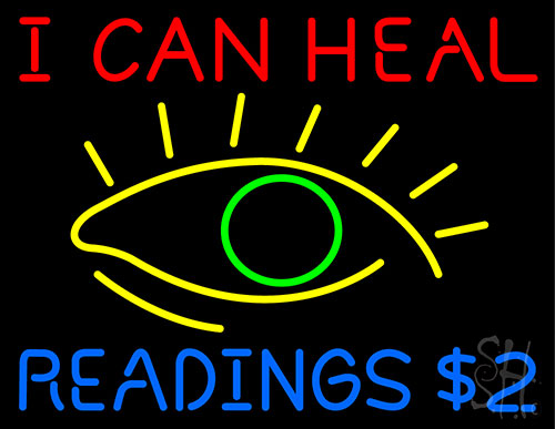 I Can Heal Readings With Eye Neon Sign