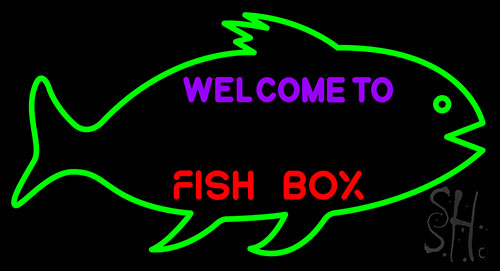 Welcome To Fish Box With Green Box Neon Sign