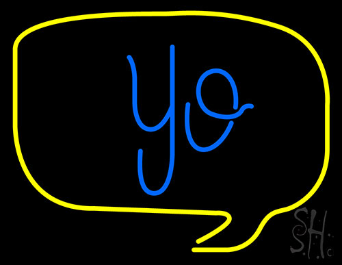 Yo Neon Sign