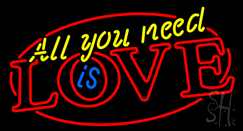 All You Need Is Love Neon Sign
