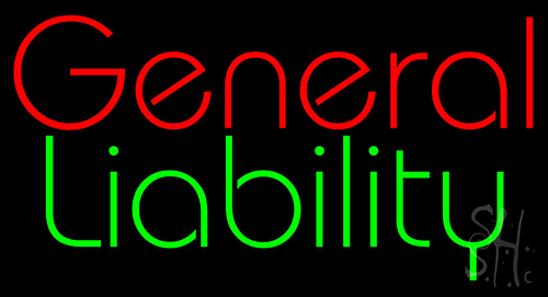 General Liability Neon Sign