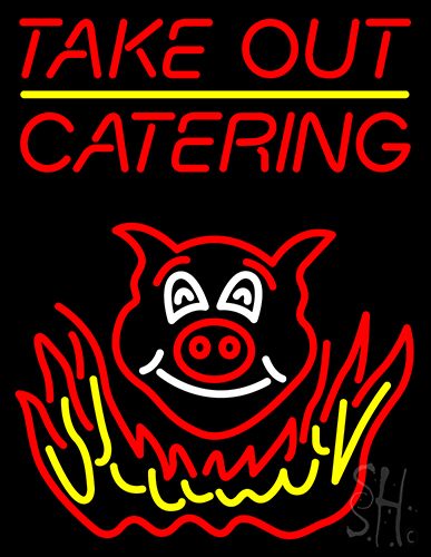 Take Out Catering Neon Sign