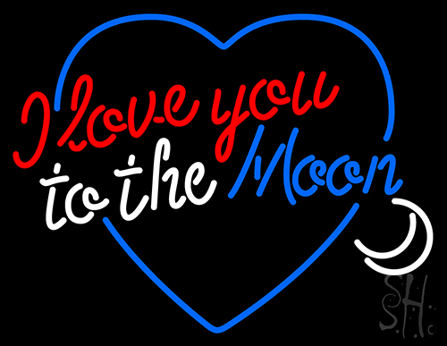 I Love You To The Moon Neon Sign