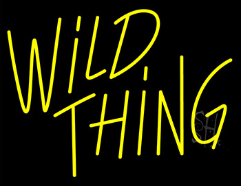 Wild Thing Neon Sign
