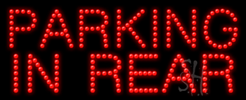 Parking In Rear Animated LED Sign