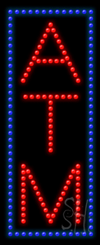 ATM (vertical) Animated LED Sign