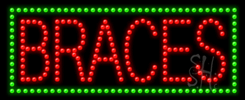 Braces Animated LED Sign