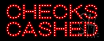 Checks Cashed LED Sign