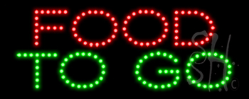Food To Go LED Sign