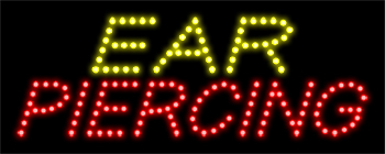 Ear Piercing LED Sign