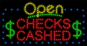 Checks Cashed Animated LED Sign