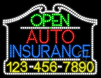 Auto Insurance Open with Phone Number Animated LED Sign