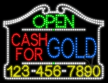 Cash For Gold Open with Phone Number Animated LED Sign
