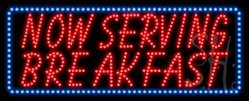 Now Serving Breakfast Animated LED Sign