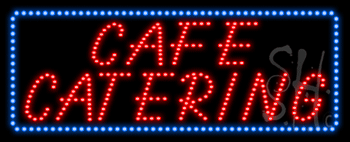 Cafe Catering Animated LED Sign