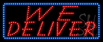 We Deliver Animated LED Sign