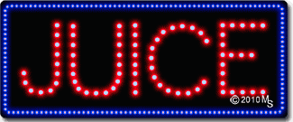 Juice Animated LED Sign