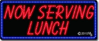 Now Serving Lunch Animated LED Sign