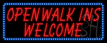 Open Walk Ins Welcome Animated LED Sign
