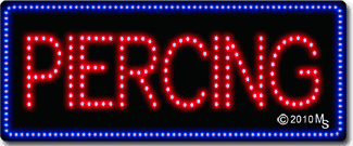 Piercing Animated LED Sign