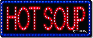 Hot Soup Animated LED Sign