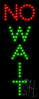 No Wait Led Sign